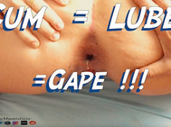 I USE HIS SPUNK TO LUBE MY BUTT !!!